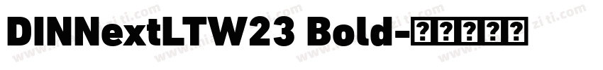 DINNextLTW23 Bold字体转换